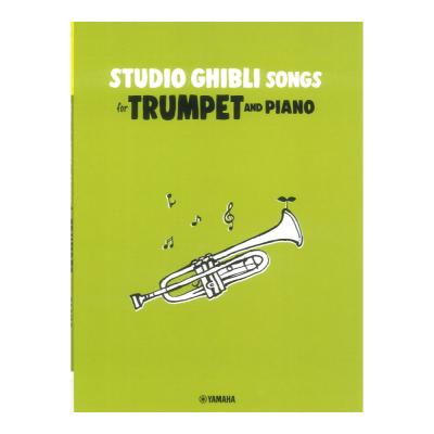 Studio Ghibli Songs for Trumpet and Piano Intermediate ヤマハミュージックメディア