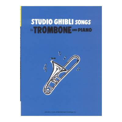 Studio Ghibli Songs for Trombone and Piano Intermediate ヤマハミュージックメディア