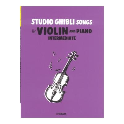 Studio Ghibli Songs for Violin and Piano Intermediate ヤマハミュージックメディア