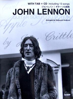 CDで覚える ジョン・レノン ギターソロ曲集 演奏・アレンジ:平倉信行 ドレミ楽譜出版社