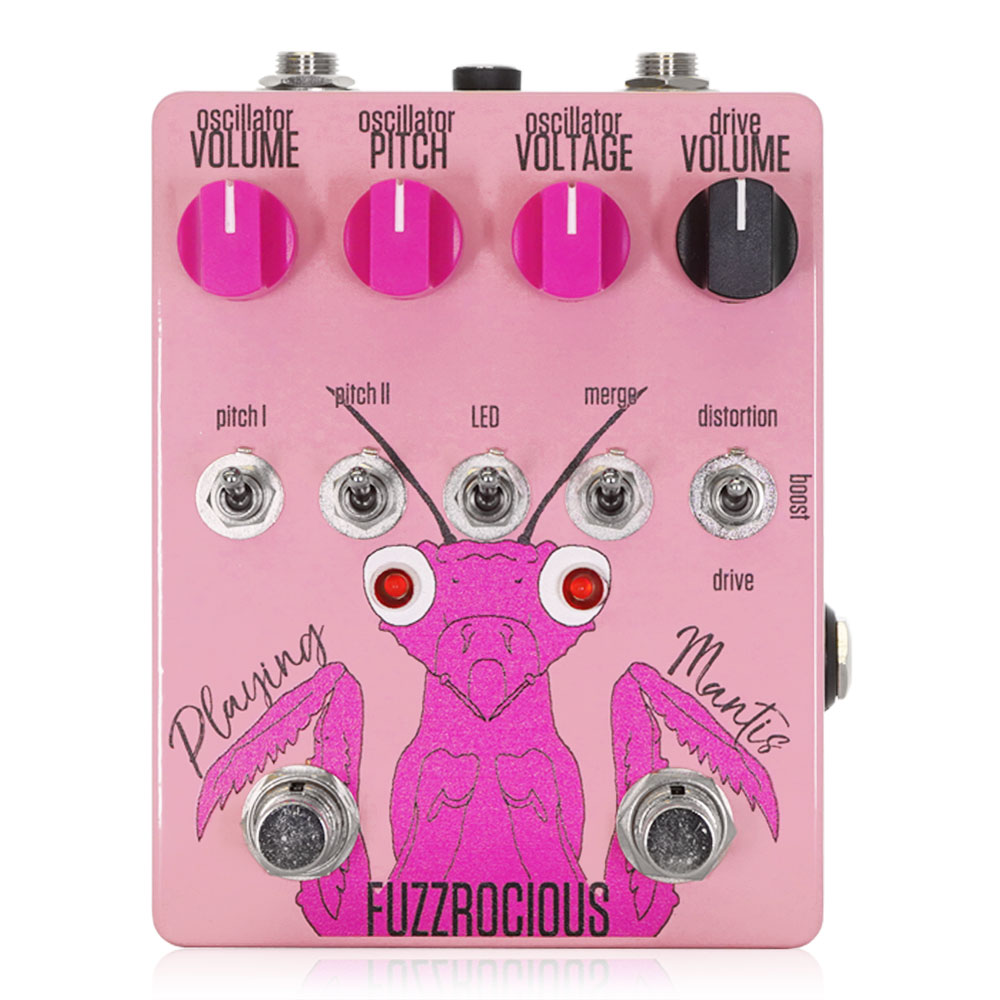 Fuzzrocious Pedals ファズロシャスペダルズ Playing Mantis オーバードライブ ディストーション ギターエフェクター